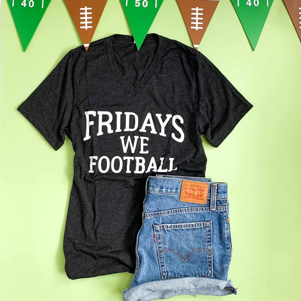 Fridays We Football T-Shirt