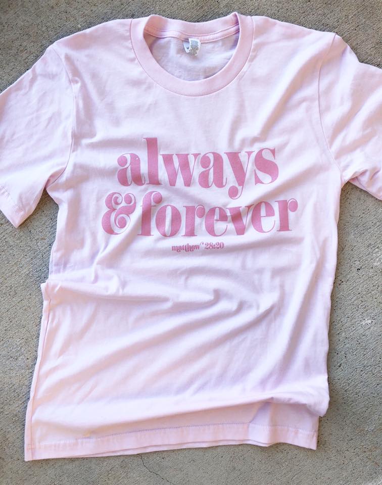 Always & Forever Tee
