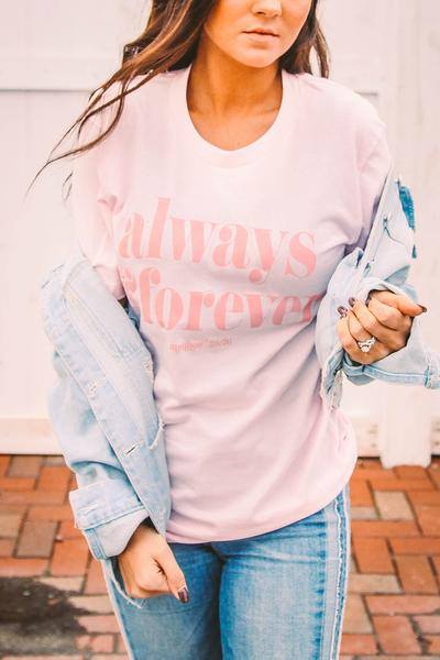 Always & Forever Tee